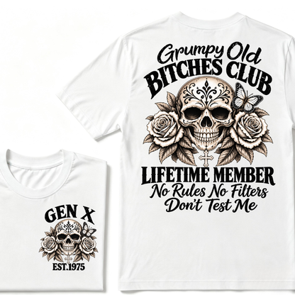 Grumpy Old Club Lifetime Member Gen X EST.Year No Rules No Filters Attitude Graphic Tee