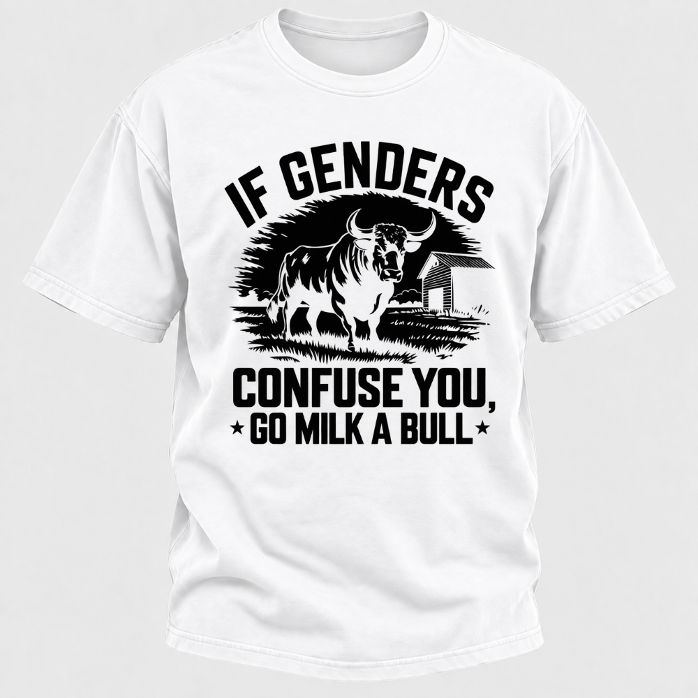 If Genders Confuse You Go Milk A Bull Vintage Farm Bull Graphic T-Shirt