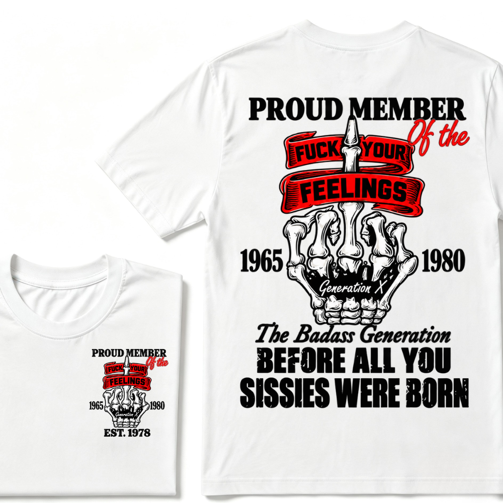 Proud Member Of The Generation X 1965-1980 The Badass Generation EST.Year Skeleton Middle Finger T-Shirt
