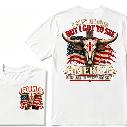 Boomer EST.Year I May Be Old But I Got To See America Vintage Western Patriotic Tee