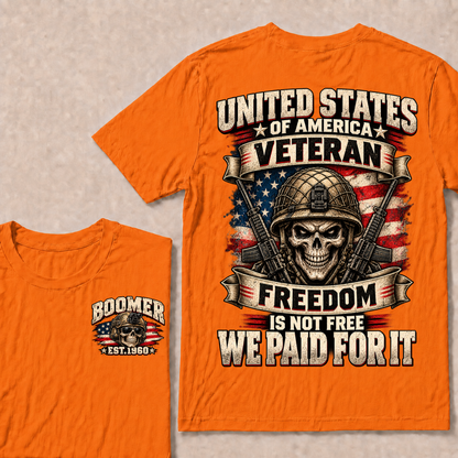 United States Of America Veteran Freedom Is Not Free We Paid For It Est.Year T-Shirt