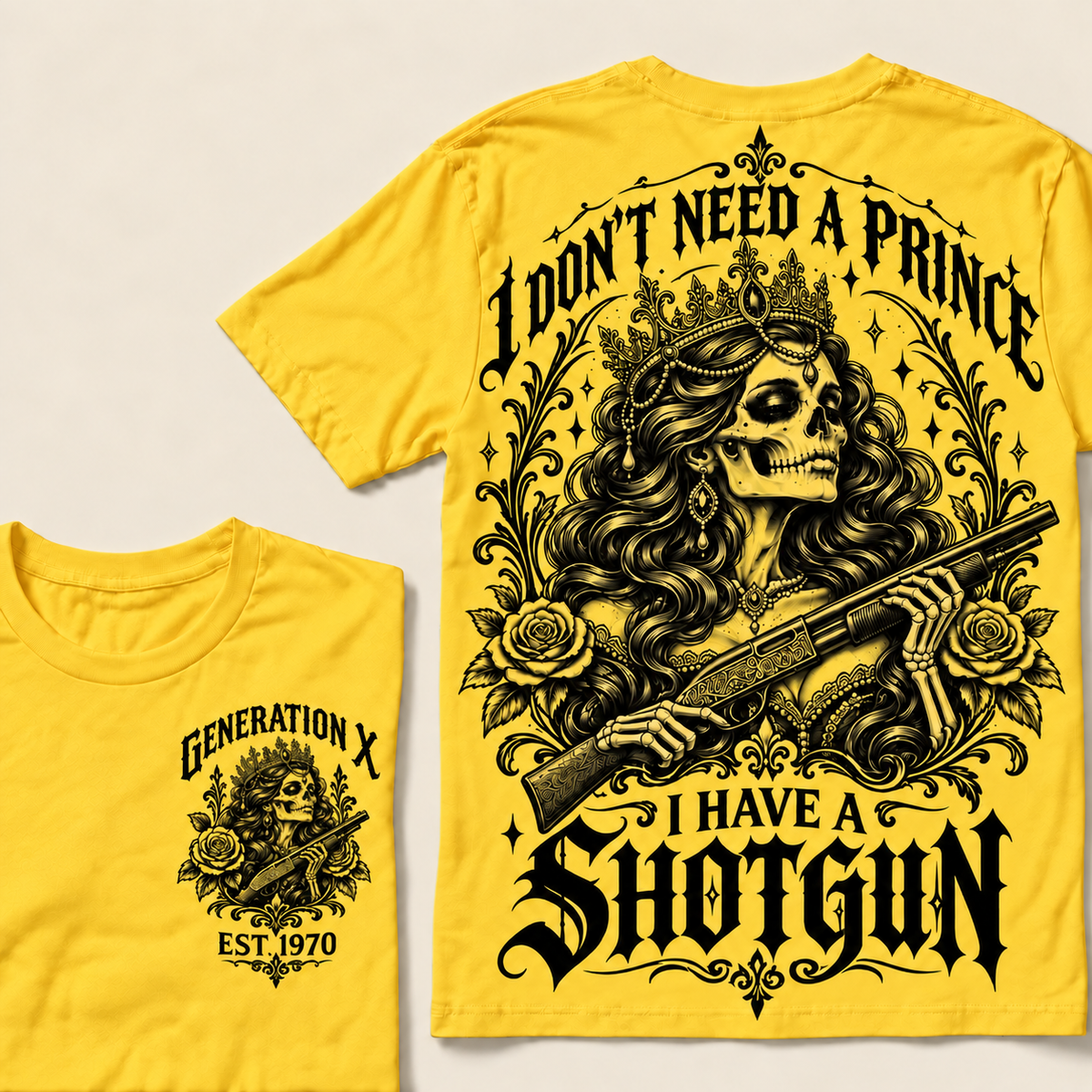 "I Don't Need A Prince I Have A Shotgun" T-Shirt, Funny Gen X Sarcastic Tee, Gothic Skull Crown Gift for Her, Western Gun Shirt