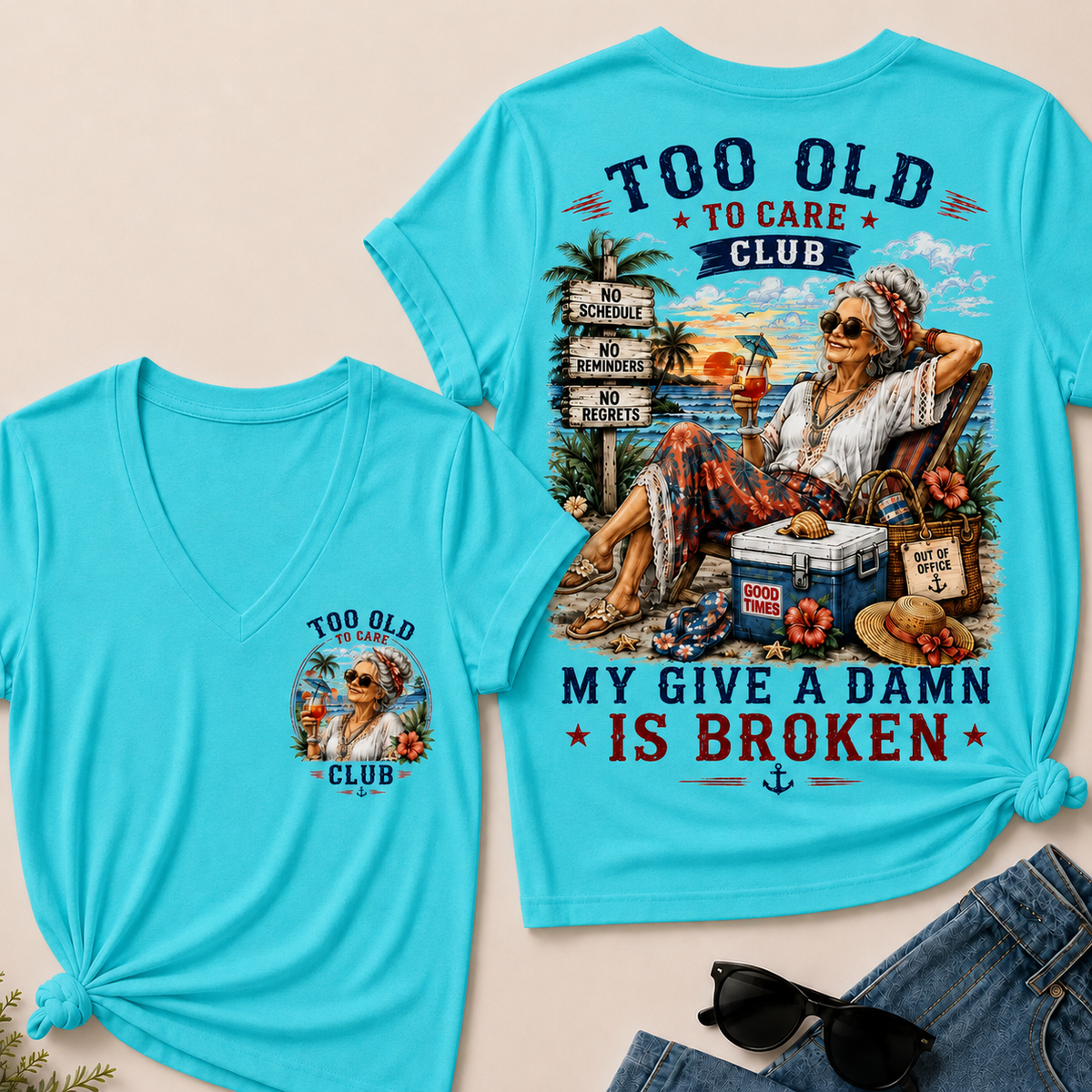 Women's "Too Old to Care Club – Out of Office. Good Times Only."  V-Neck T-Shirt The Original · Me2Workshop