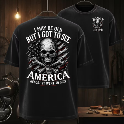 I May Be Old But I Got To See America Before It Went To Shit custom year T-shirt, Hoodie, or Tank