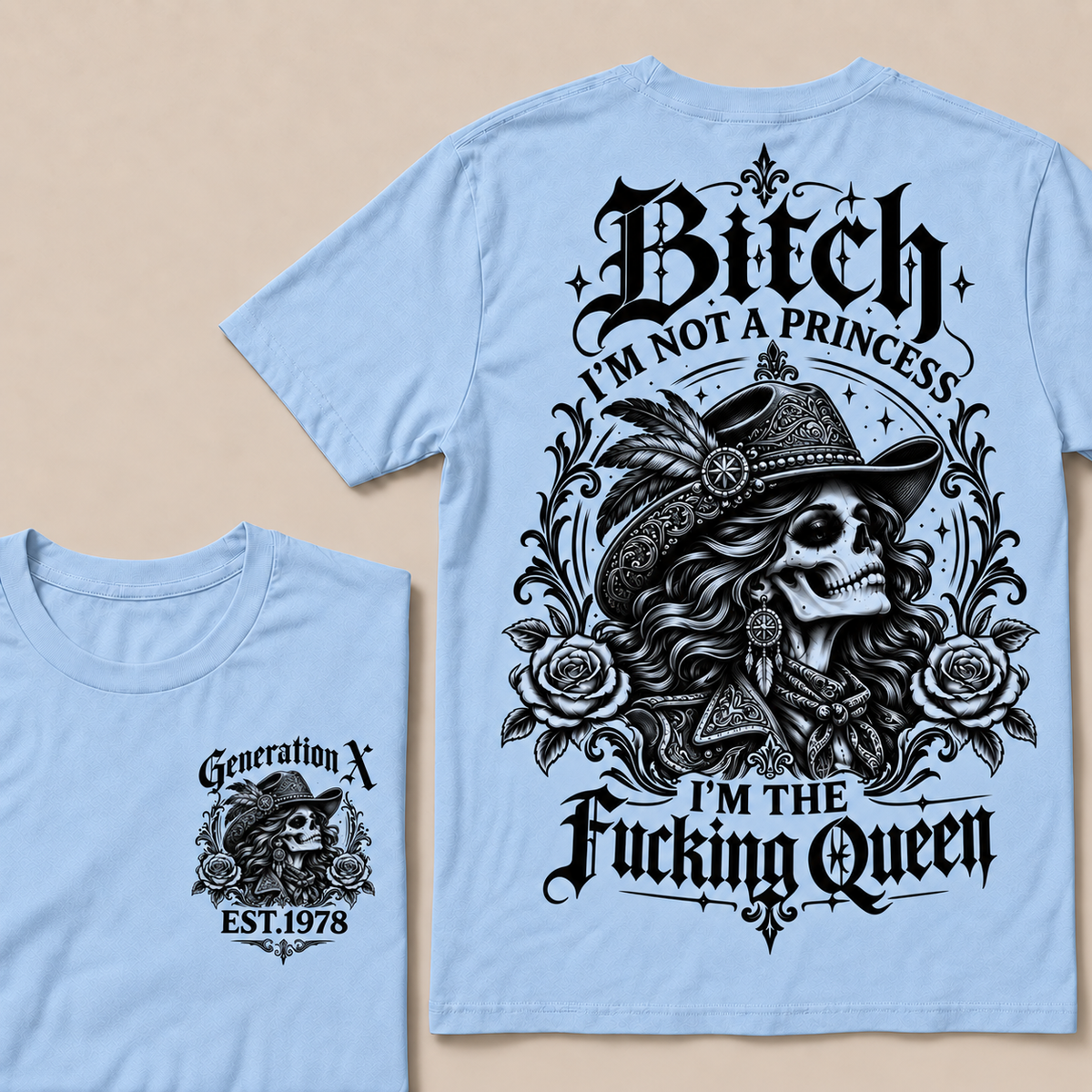 Funny Gen X Cowboy Queen T-Shirt, Western Gothic Skull Tee, Sarcastic Women's Shirt, Retro 1978 Gen X Gift, Not A Princess Tee