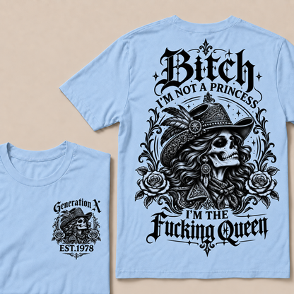 Funny Gen X Cowboy Queen T-Shirt, Western Gothic Skull Tee, Sarcastic Women's Shirt, Retro 1978 Gen X Gift, Not A Princess Tee