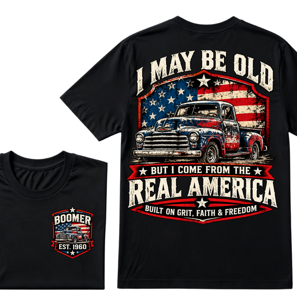 I May Be Old But I Come From The Real America Built On Grit Faith & Freedom EST.Year Vintage Graphic Tee