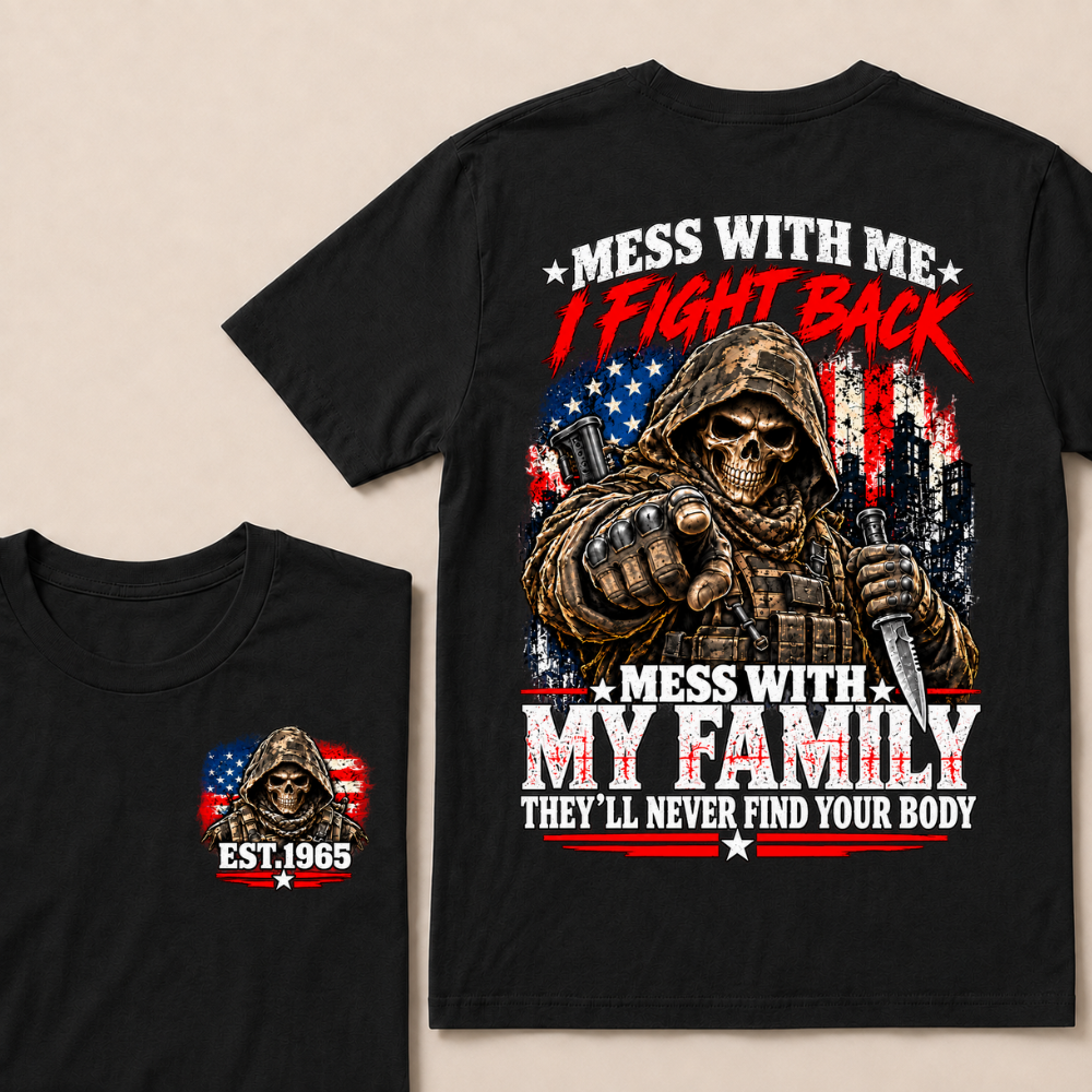 EST.Year Mess With Me I Fight Back Mess With My Family Tactical Skull American Flag T-Shirt
