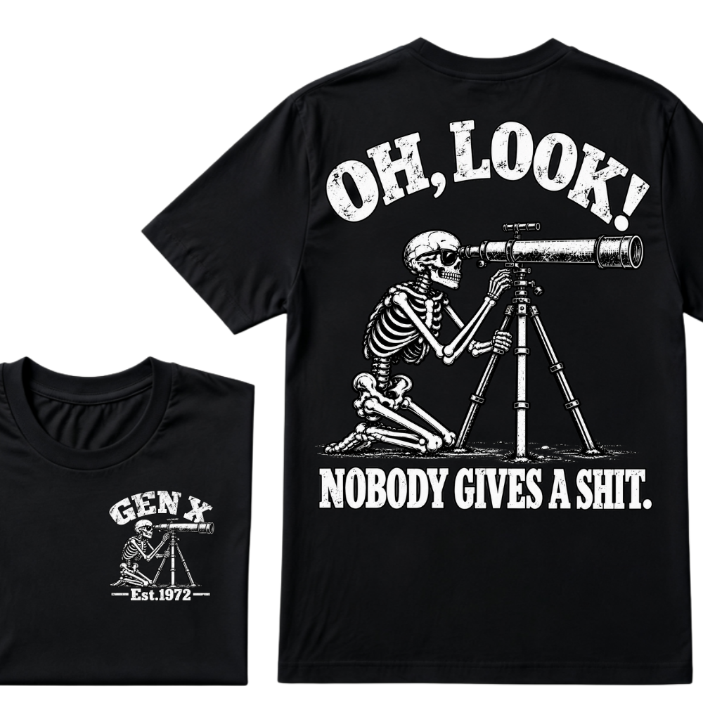 Oh Look Nobody Gives A Shit EST.Year Vintage Skeleton Telescope Tee