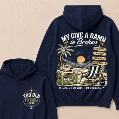 My Give A Damn Is Broken Retro Beach Hoodie