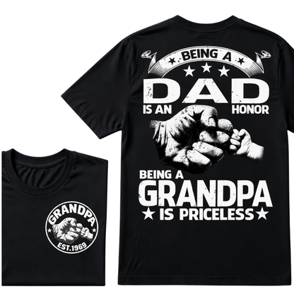 Being A Dad Is An Honor Being A Grandpa Is Priceless EST.Year Graphic T-Shirt