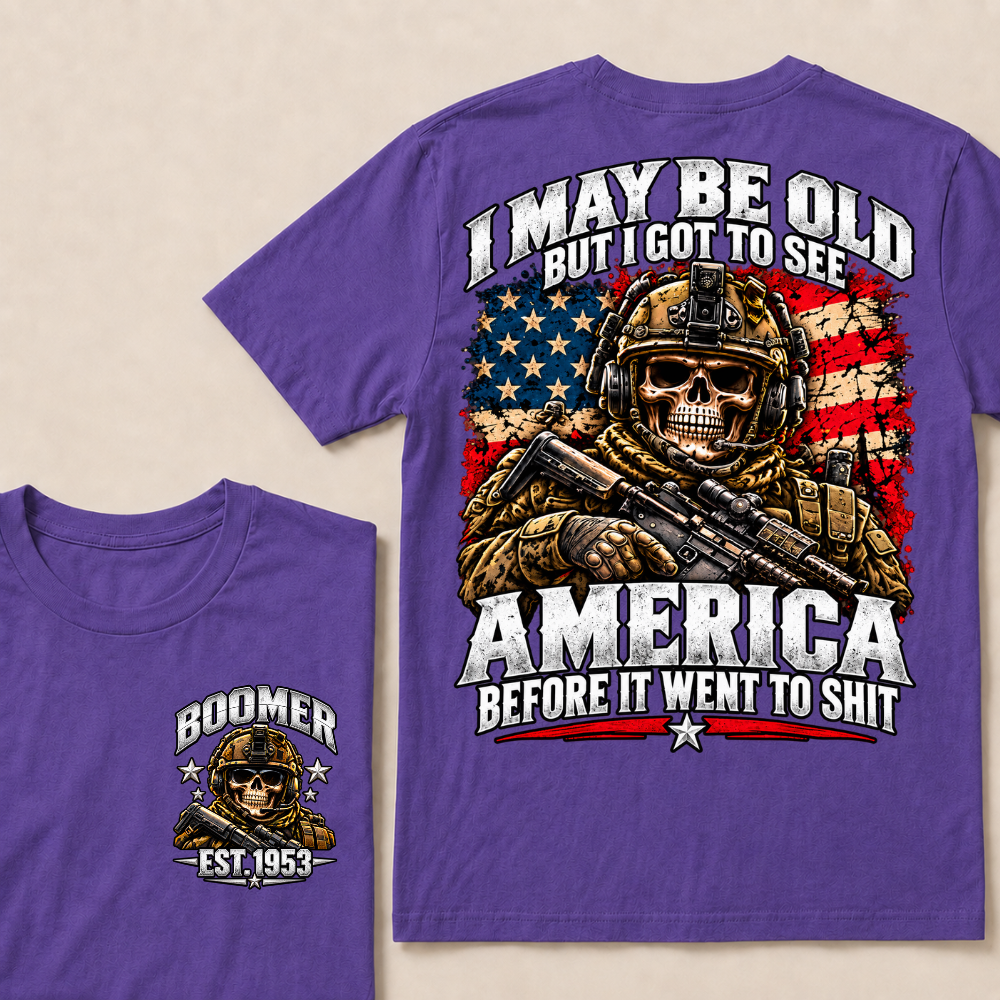 I May Be Old But I Got To See America Before It Went To Shit EST.Year Veteran Skull American Flag T-Shirt
