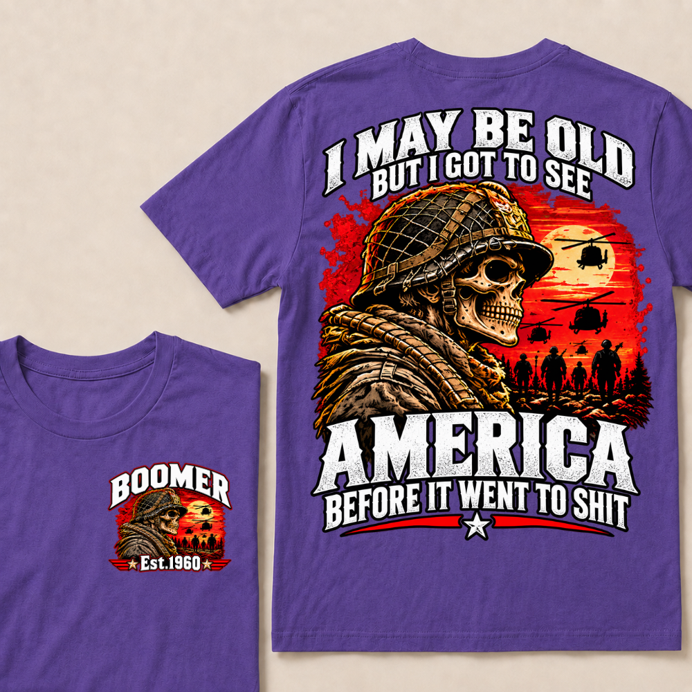 I May Be Old But I Got To See America Before It Went To Shit EST.Year Veteran Soldier Skull Tee