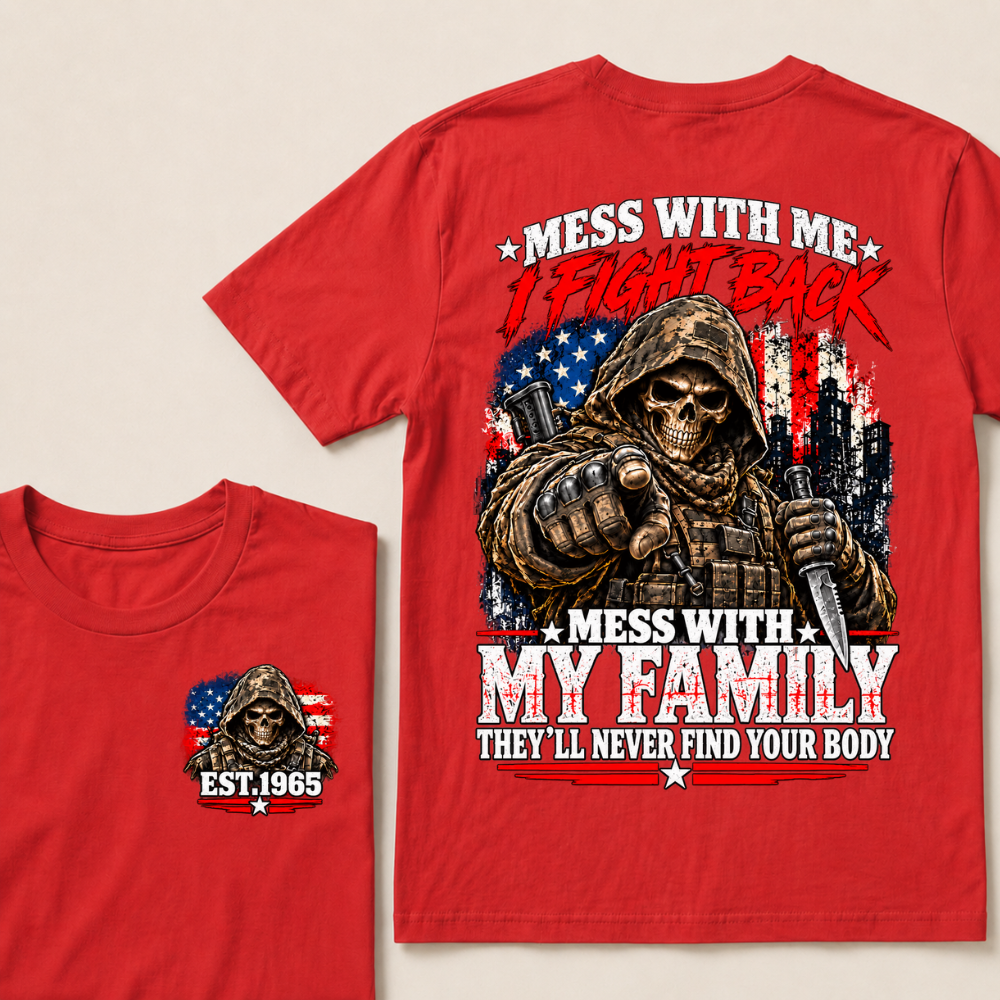 EST.Year Mess With Me I Fight Back Mess With My Family Tactical Skull American Flag T-Shirt