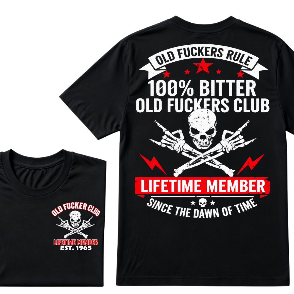 Custom Year Old Fuckers Club Lifetime Member Apparel T-shirts