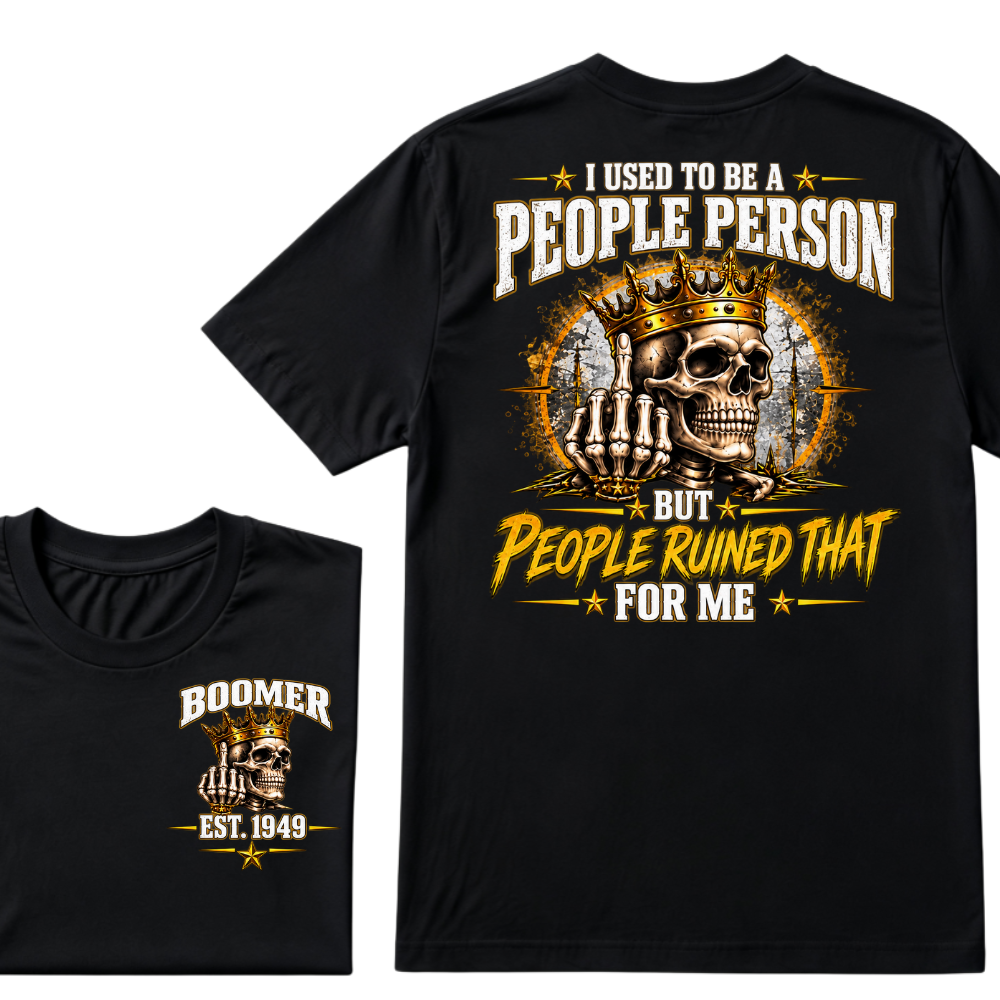 I Used To Be A People Person But People Ruined That For Me Vintage Graphic T-Shirt