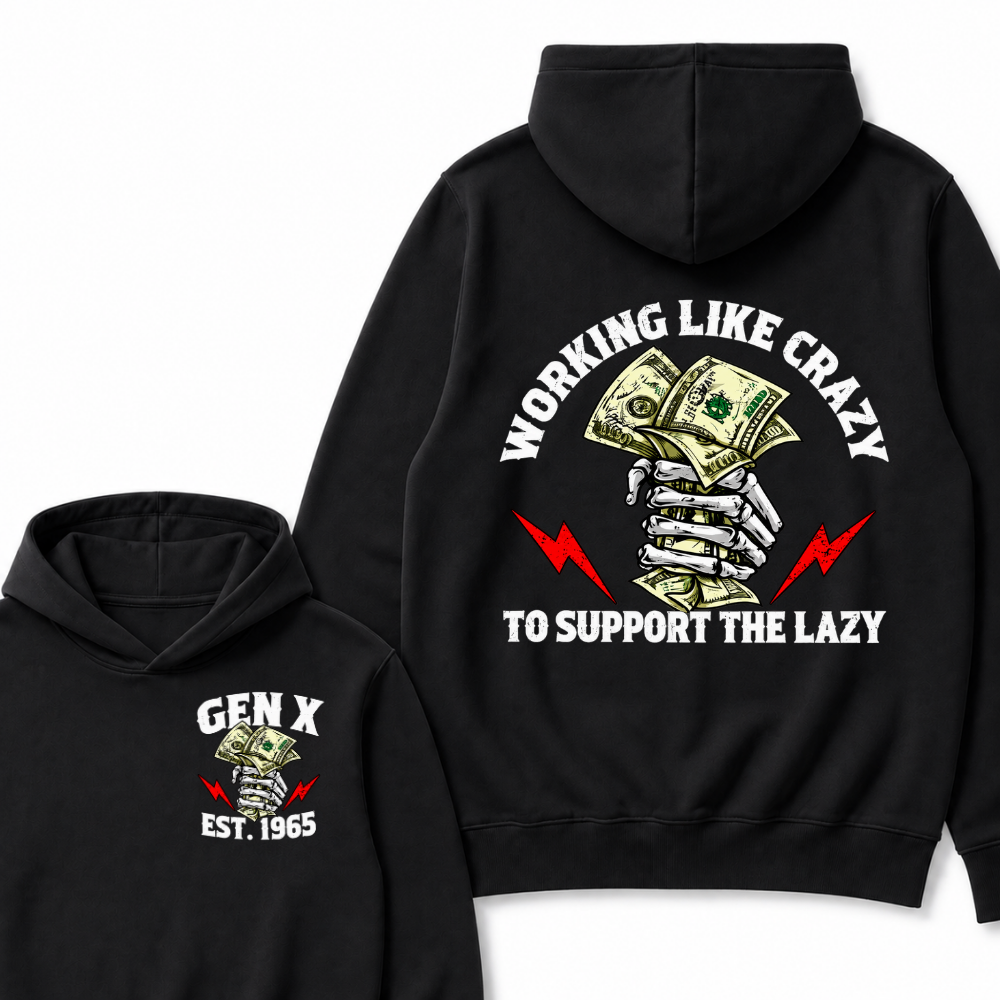Gen X Working Like Crazy To Support The Lazy Hoodie