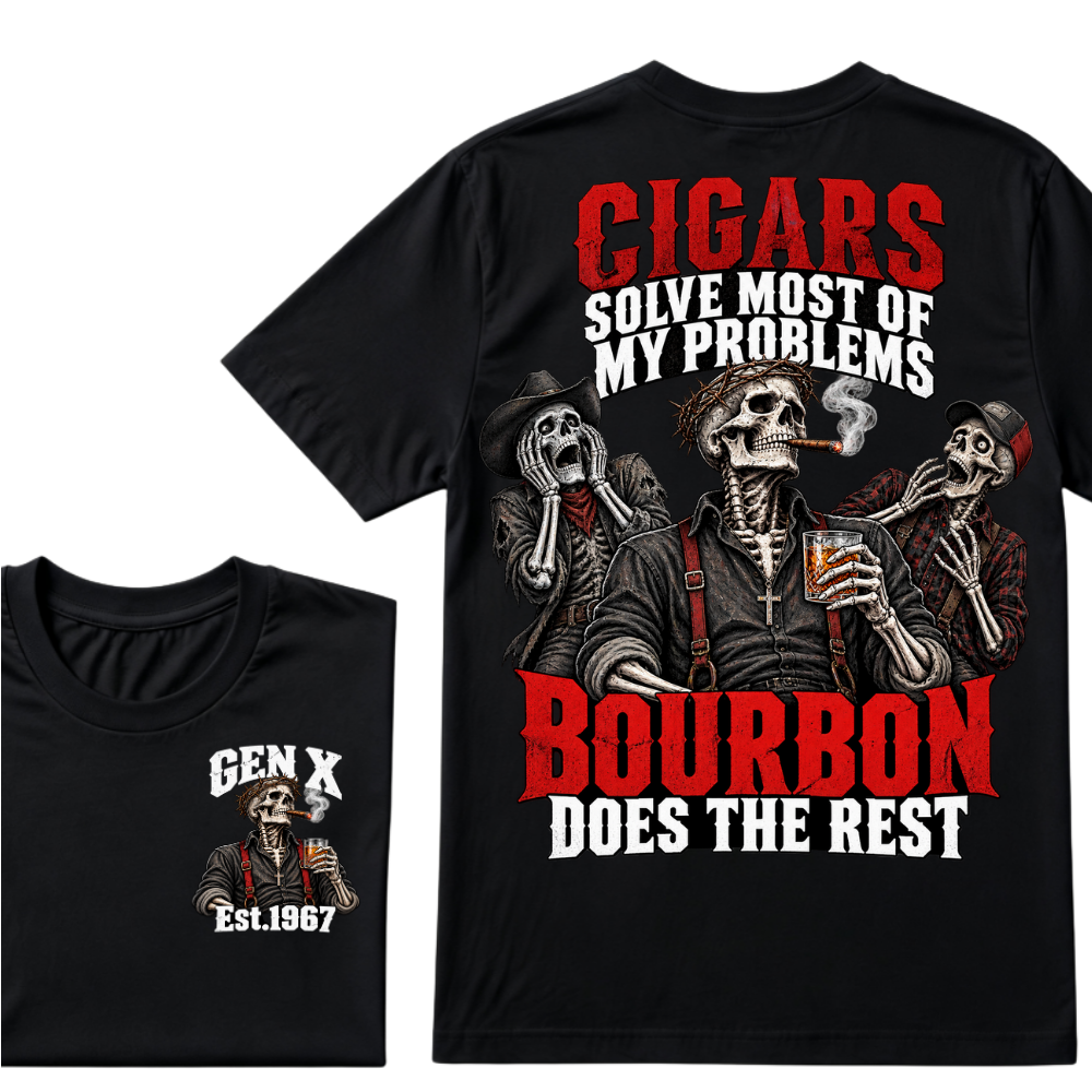 Cigars Solve Most Of My Problems Bourbon Does The Rest Est.Year T-Shirt