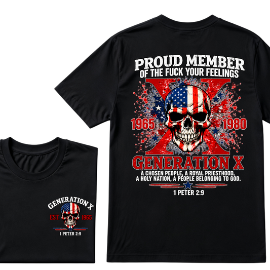 Proud Member Generation X 1965-1980 American Flag Skull 1 Peter 2:9 EST.Year Christian T-Shirt
