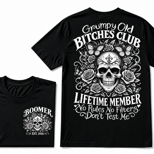 Custom Your Year Grumpy Old Bitches Club Lifetime Member Don't Try Me T-Shirt