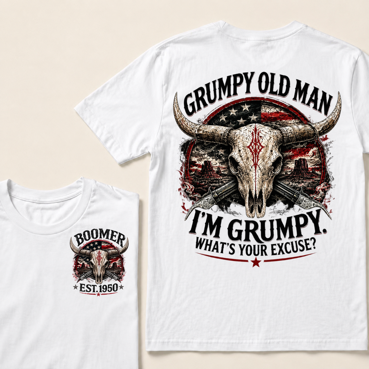 Grumpy Old Man I’m Grumpy What’s Your Excuse Boomer EST.Year Vintage Patriotic Graphic T‑Shirt
