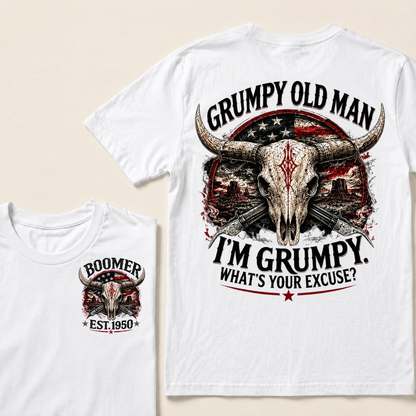 Grumpy Old Man I’m Grumpy What’s Your Excuse Boomer EST.Year Vintage Patriotic Graphic T‑Shirt
