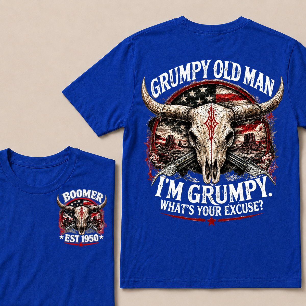 Grumpy Old Man I’m Grumpy What’s Your Excuse Boomer EST.Year Vintage Patriotic Graphic T‑Shirt