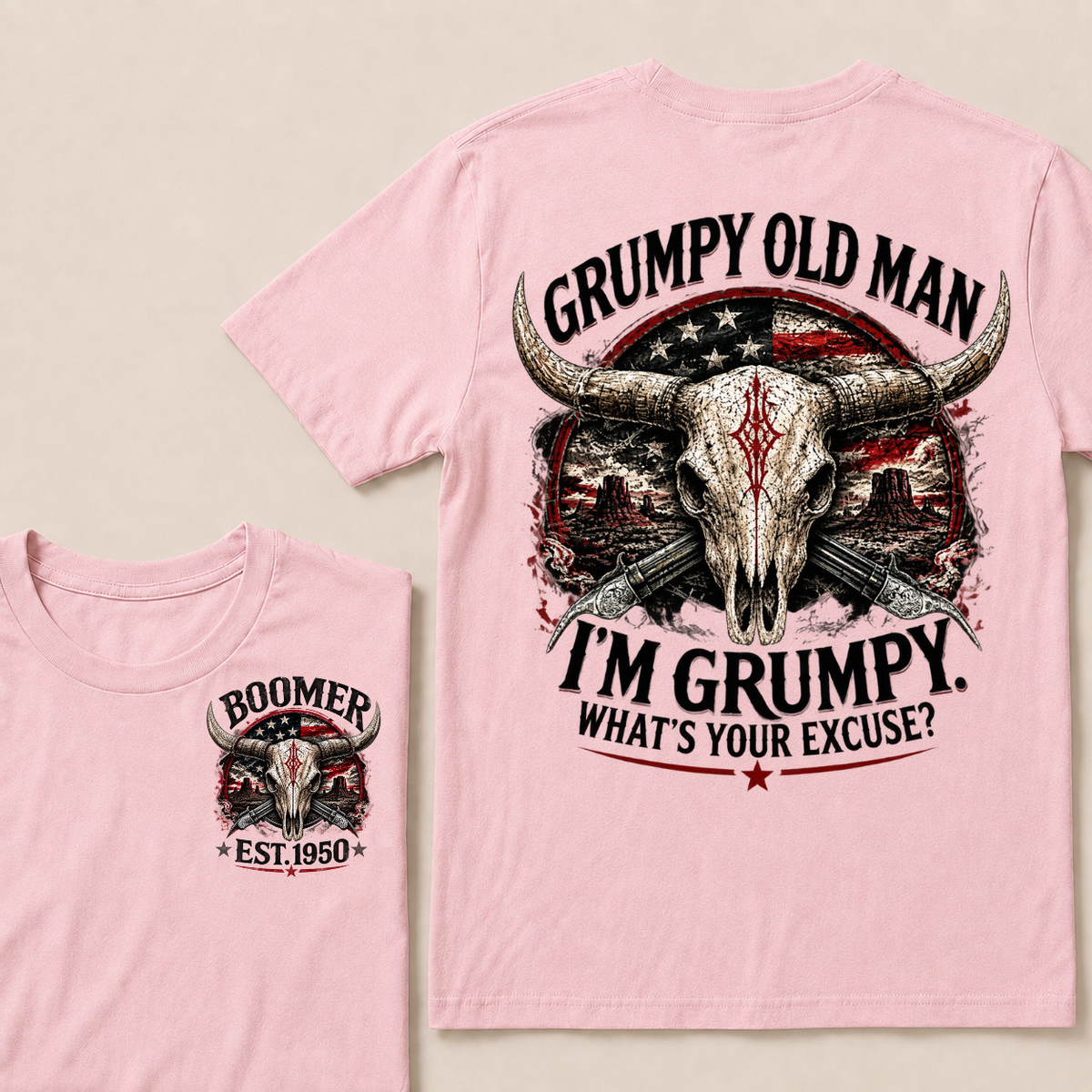 Grumpy Old Man I’m Grumpy What’s Your Excuse Boomer EST.Year Vintage Patriotic Graphic T‑Shirt