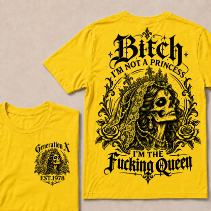 Funny Gen X Queen T-Shirt, Gothic Skull Bride Tee, Sarcastic Women's Shirt, Retro 1978 Gen X Gift, Not A Princess Tee