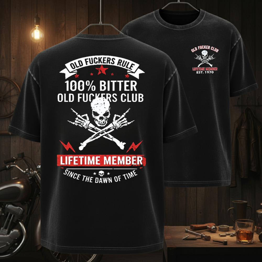 Custom Year Old Fuckers Club Lifetime Member Apparel