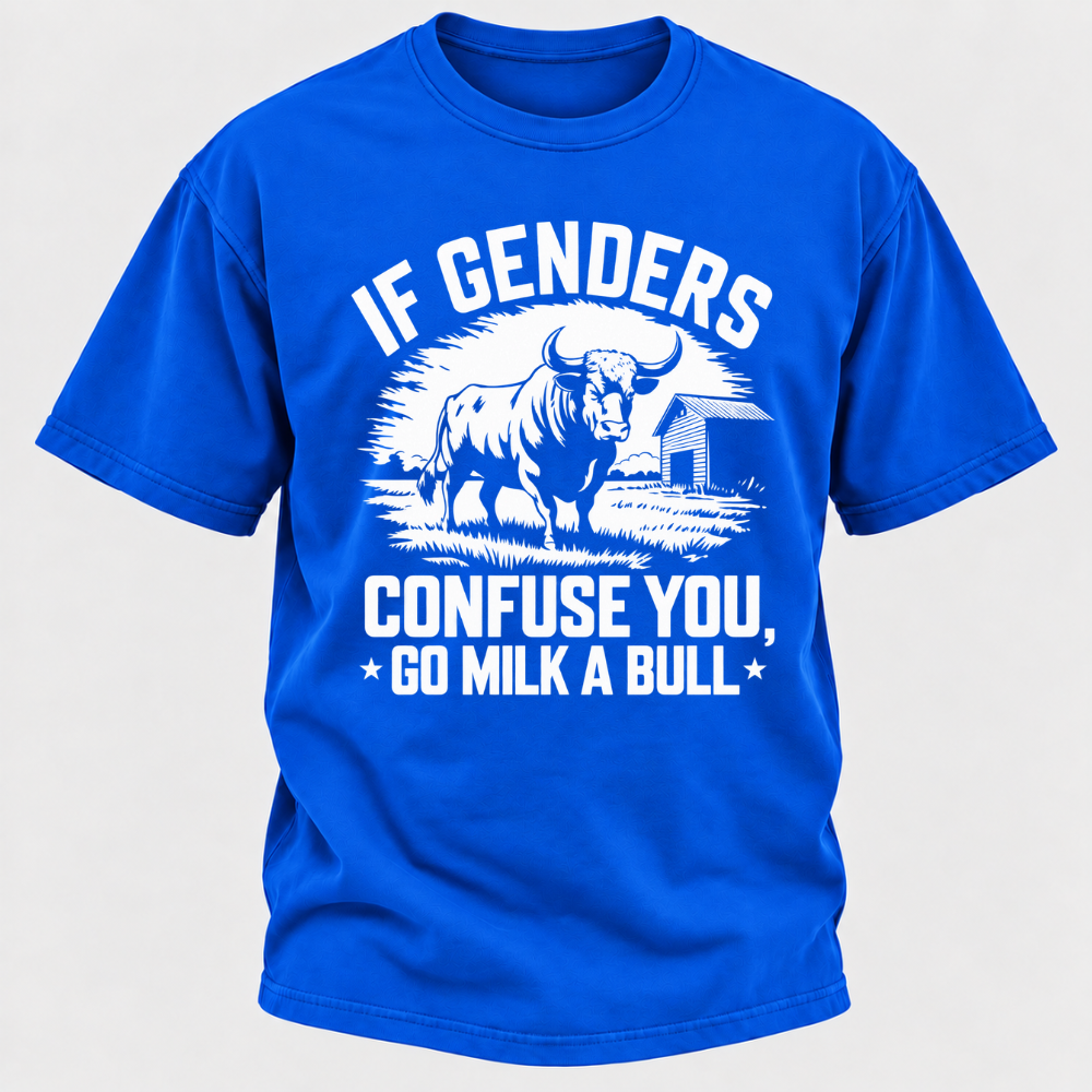If Genders Confuse You Go Milk A Bull Vintage Farm Bull Graphic T-Shirt