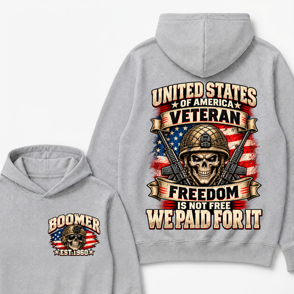UNITED STATES OF AMERICA VETERAN FREEDOM IS NOT FREE WE PAID FOR IT EST.Year  Skull Hoodie