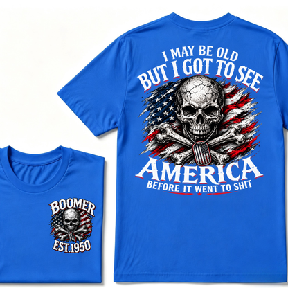 I May Be Old But I Got To See America Before It Went To Shit custom year T-shirt, Hoodie, or Tank