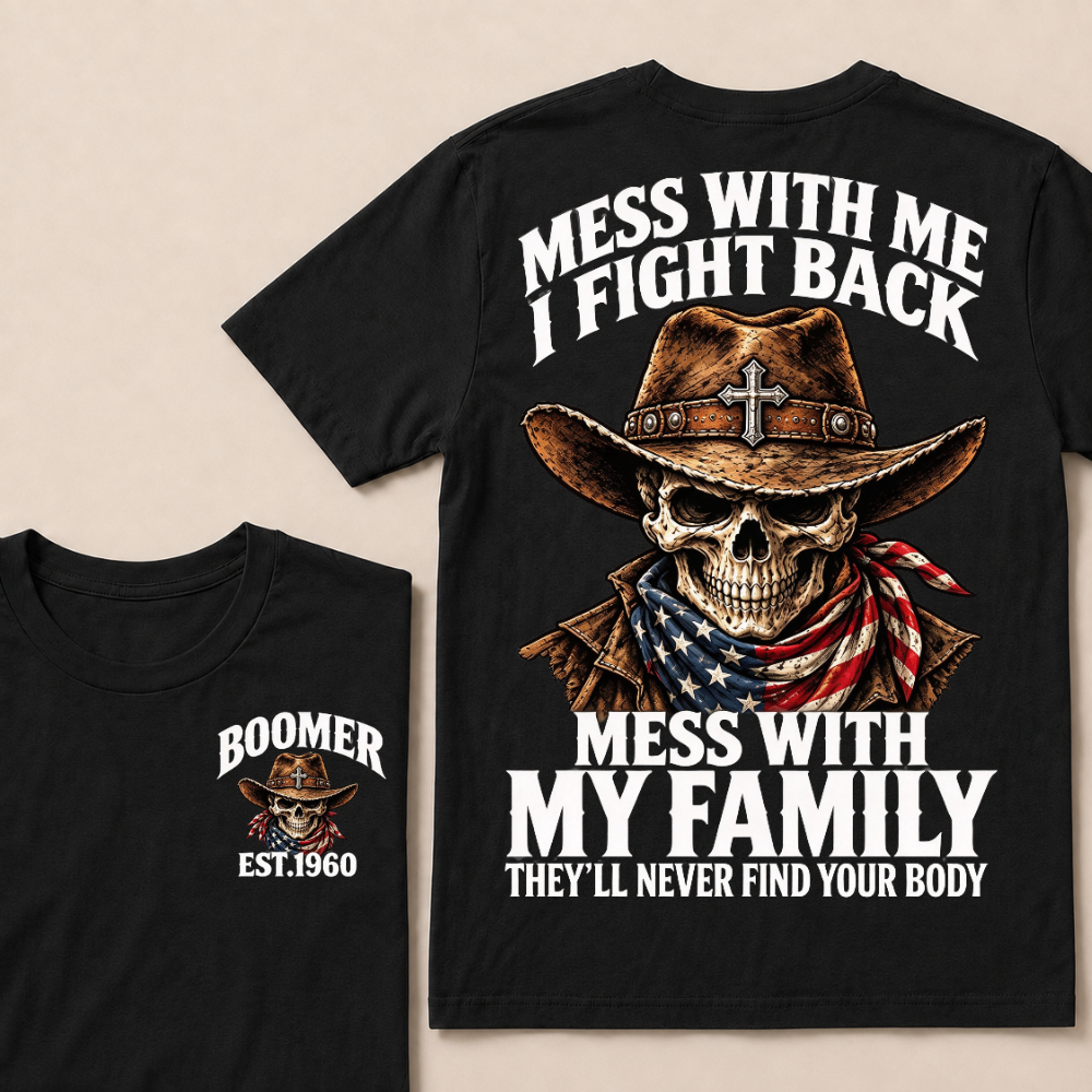 Mess With Me I Fight Back Custom Year Boomer Cowboy Skull American Flag Bandana T-Shirt