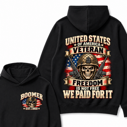 UNITED STATES OF AMERICA VETERAN FREEDOM IS NOT FREE WE PAID FOR IT EST.Year  Skull Hoodie