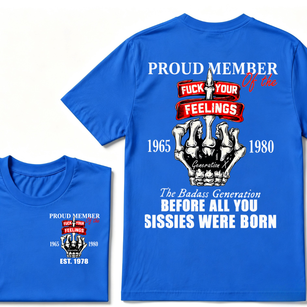 Proud Member Of The Generation X 1965-1980 The Badass Generation EST.Year Skeleton Middle Finger T-Shirt
