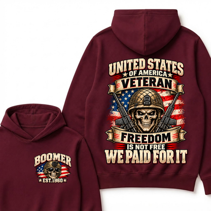 UNITED STATES OF AMERICA VETERAN FREEDOM IS NOT FREE WE PAID FOR IT EST.Year  Skull Hoodie