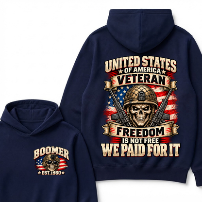UNITED STATES OF AMERICA VETERAN FREEDOM IS NOT FREE WE PAID FOR IT EST.Year  Skull Hoodie