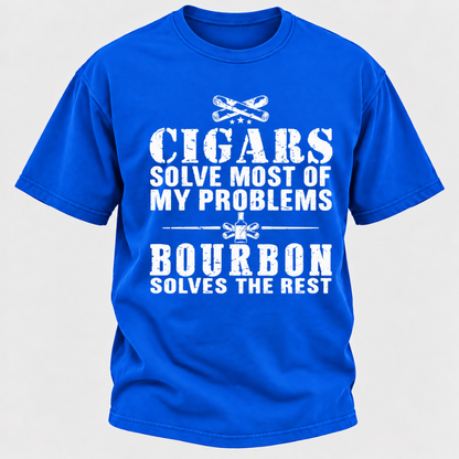 Cigars Solve Most Of My Problems Bourbon / Whiskey Does The Rest T-shirt