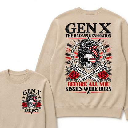 Gen X EST.Year The Badass Generation Before All You Sissies Were Born Messy Bun Skull Patriotic Sweatshirt
