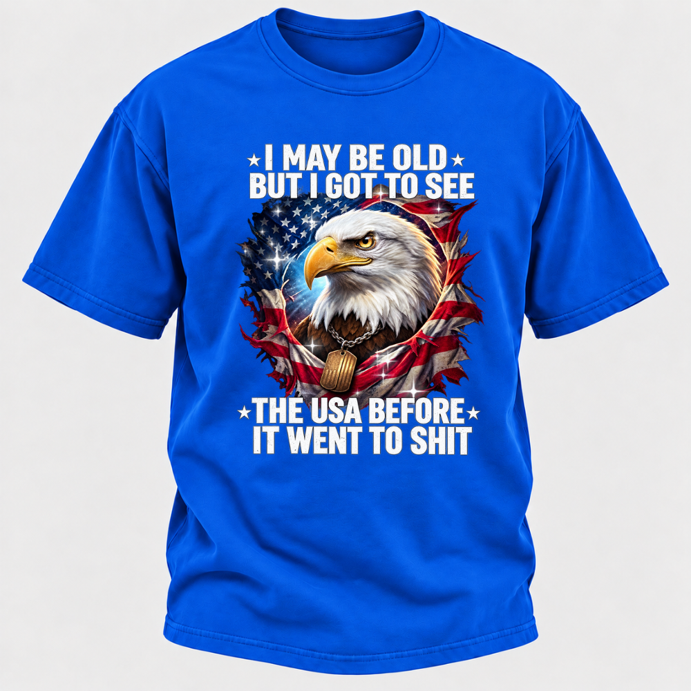 I May Be Old But I Got To See The USA Bald Eagle Torn American Flag Graphic T-Shirt