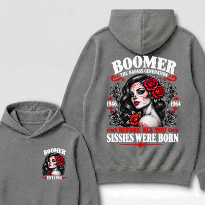 Boomer The Badass Generation 1946 1964 Before All You Sissies Were Born EST.Year Vintage Red Rose Sugar Skull Lady Hoodie