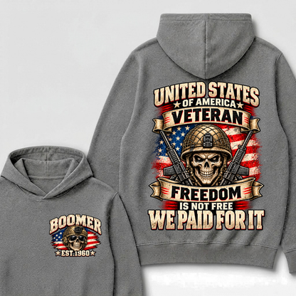 UNITED STATES OF AMERICA VETERAN FREEDOM IS NOT FREE WE PAID FOR IT EST.Year  Skull Hoodie