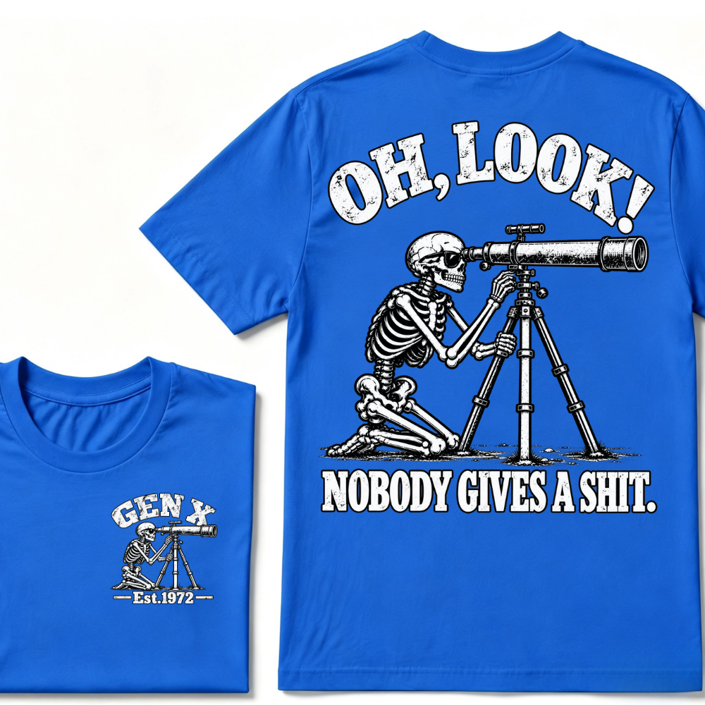Oh Look Nobody Gives A Shit EST.Year Vintage Skeleton Telescope Tee