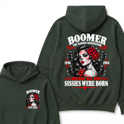 Boomer The Badass Generation 1946 1964 Before All You Sissies Were Born EST.Year Vintage Red Rose Sugar Skull Lady Hoodie