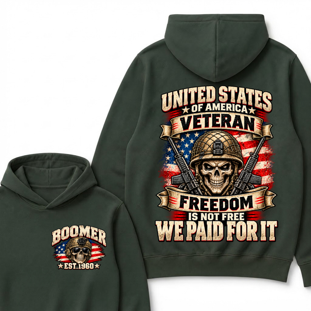 UNITED STATES OF AMERICA VETERAN FREEDOM IS NOT FREE WE PAID FOR IT EST.Year  Skull Hoodie