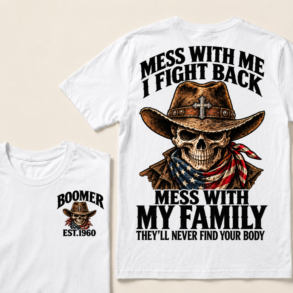 Mess With Me I Fight Back Custom Year Boomer Cowboy Skull American Flag Bandana T-Shirt