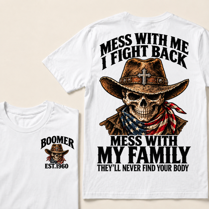 Mess With Me I Fight Back Custom Year Boomer Cowboy Skull American Flag Bandana T-Shirt