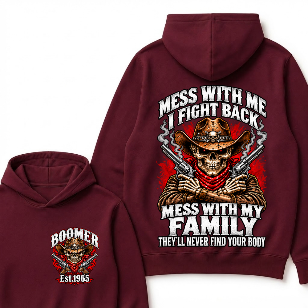 Custom Your Year EST.Year Mess With Me I Fight Back Mess With My Family Cowboy Skull Dual Guns Hoodie