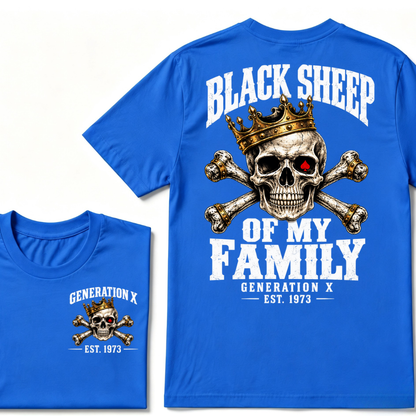 Black Sheep Of My Family Generation X EST.Year Skull Crown Crossbones T-Shirt, Vintage Skeleton Tee